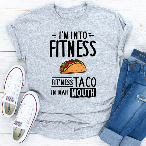 "I'm Into Fitness" Graphic T-Shirt — 100% Premium Cotton, USA Printed